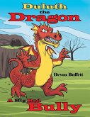 Duluth the Dragon: A Big Red Bully