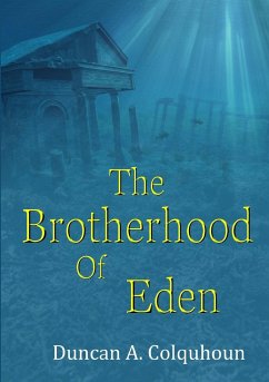 The Brotherhood Of Eden - Colquhoun, Duncan A.