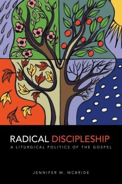 Radical Discipleship - McBride, Jennifer M
