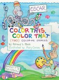Color This, Color That Color This, Color That