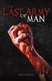 The Last Army of Man: Volume 1