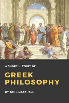 A Short History of Greek Philosophy - Marshall, John