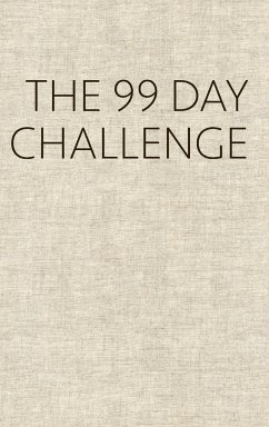 The 99 Day Challenge - Heijden, Dennis van der