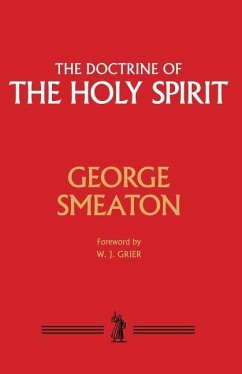 Doctrine of the Holy Spirit - Smeaton, George