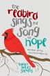 The Redbird Sings the Song of Hope - Bild 1