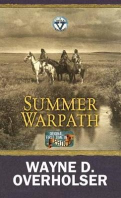SUMMER WARPATH -LP - Overholser, Wayne D.