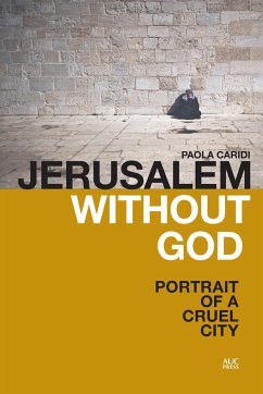 Jerusalem Without God - Caridi, Paola