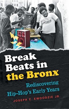 Break Beats in the Bronx - Ewoodzie Jr., Joseph C.