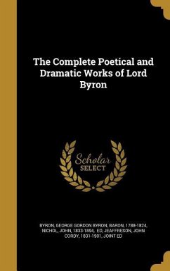 The Complete Poetical and Dramatic Works of Lord Byron