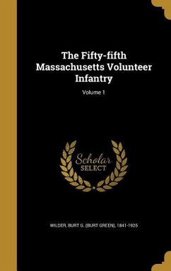 The Fifty-fifth Massachusetts Volunteer Infantry; Volume 1
