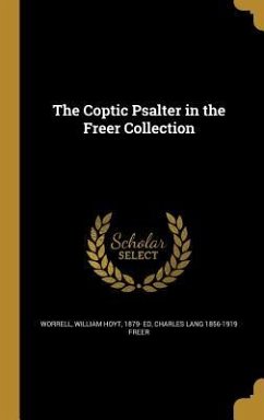 The Coptic Psalter in the Freer Collection