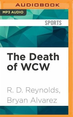 The Death of WCW - Reynolds, R. D.; Alvarez, Bryan