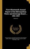 First-Nineteenth Annual Report of the Metropolitan Water and Sewerage Board ... 1901-1919; Volume 12