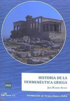 Historia de la hermenéutica griega - Arana Marcos, José Ramón