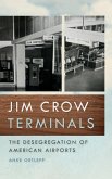 Jim Crow Terminals