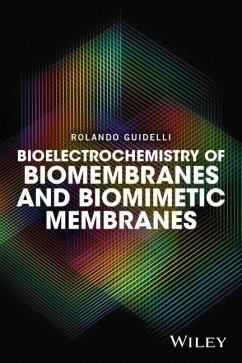 Bioelectrochemistry of Biomembranes and Biomimetic Membranes - Guidelli, Rolando