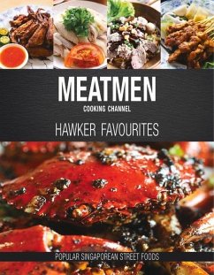 Meatmen Cooking Channel: Hawker Favourites - The MeatMen