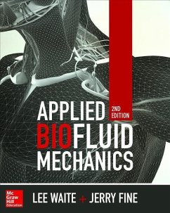 Applied Biofluid Mechanics, Second Edition - Waite, Lee; Fine, Jerry M