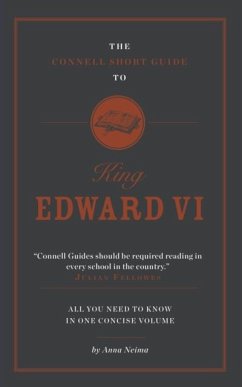 Cover The Connell Short Guide To King Edward VI