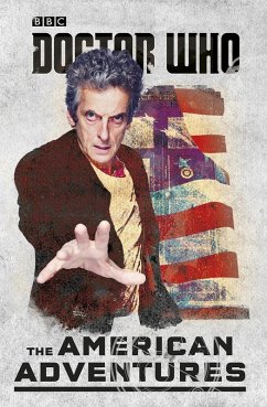 Doctor Who: The American Adventures (eBook, ePUB) - Richards, Justin