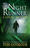 The Night Runner (The Spirit of Peterborough, #2) (eBook, ePUB)