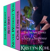 The Miami Danes Sexy Suspense Series Box Set (eBook, ePUB)