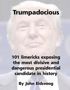 Trumpadocious (eBook, ePUB) - Eidsvoog, John