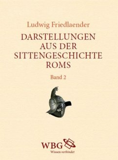 Darstellungen aus der Sittengeschichte Roms (eBook, PDF) - Friedlaender, Ludwig