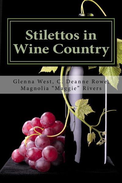 Stilettos in Wine Country (eBook, ePUB) Stilettos in Wine Country (eBook, ePUB)