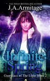 Infinite Spring (Guardians of The Light, #2) (eBook, ePUB)