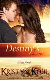 Destiny's Door (The Forbidden Destiny Sexy Suspense Series, #4) (eBook, ePUB)