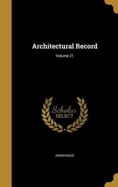 Architectural Record; Volume 21