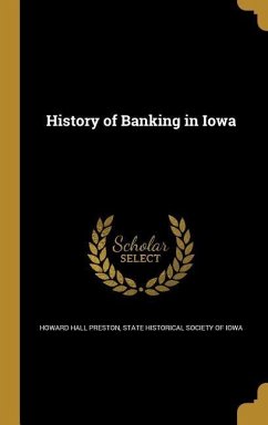 History of Banking in Iowa