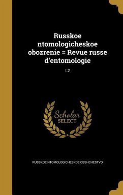Russkoe ntomologicheskoe obozrenie = Revue russe d'entomologie; t.2