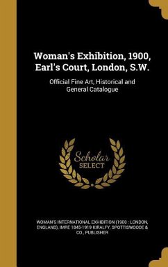 Woman's Exhibition, 1900, Earl's Court, London, S.W.