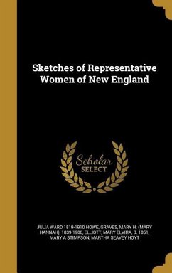 Sketches of Representative Women of New England