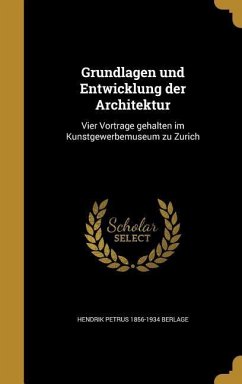 Grundlagen und Entwicklung der Architektur