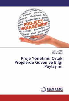 Proje Yönetimi: Ortak Projelerde Güven ve Bilgi Payla¿¿m¿