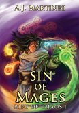 Sin of Mages (Rift of Chaos, #1) (eBook, ePUB)