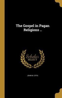 Cover The Gospel in Pagan Religions ..