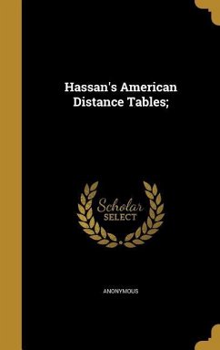 Hassan's American Distance Tables;