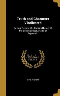 Truth and Character Vindicated
