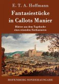 Fantasiestücke in Callots Manier Fantasiestücke in Callots Manier