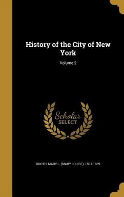 History of the City of New York; Volume 2