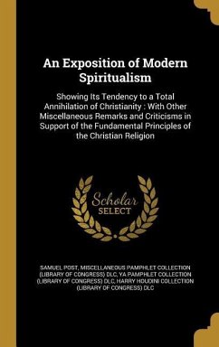 An Exposition of Modern Spiritualism - Post, Samuel