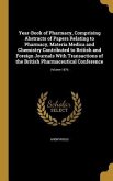 Year-Book of Pharmacy, Comprising Abstracts of Papers Relating to Pharmacy, Materia Medica and Chemistry Contributed to British and Foreign Journals With Transactions of the British Pharmaceutical Conference; Volume 1876