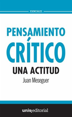Pensamiento crítico : una actitud - Meseguer Velasco, Juan