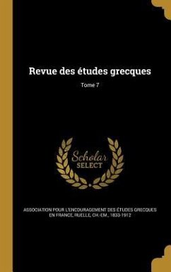 Revue des études grecques; Tome 7