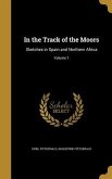 In the Track of the Moors