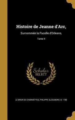 Histoire de Jeanne d'Arc,